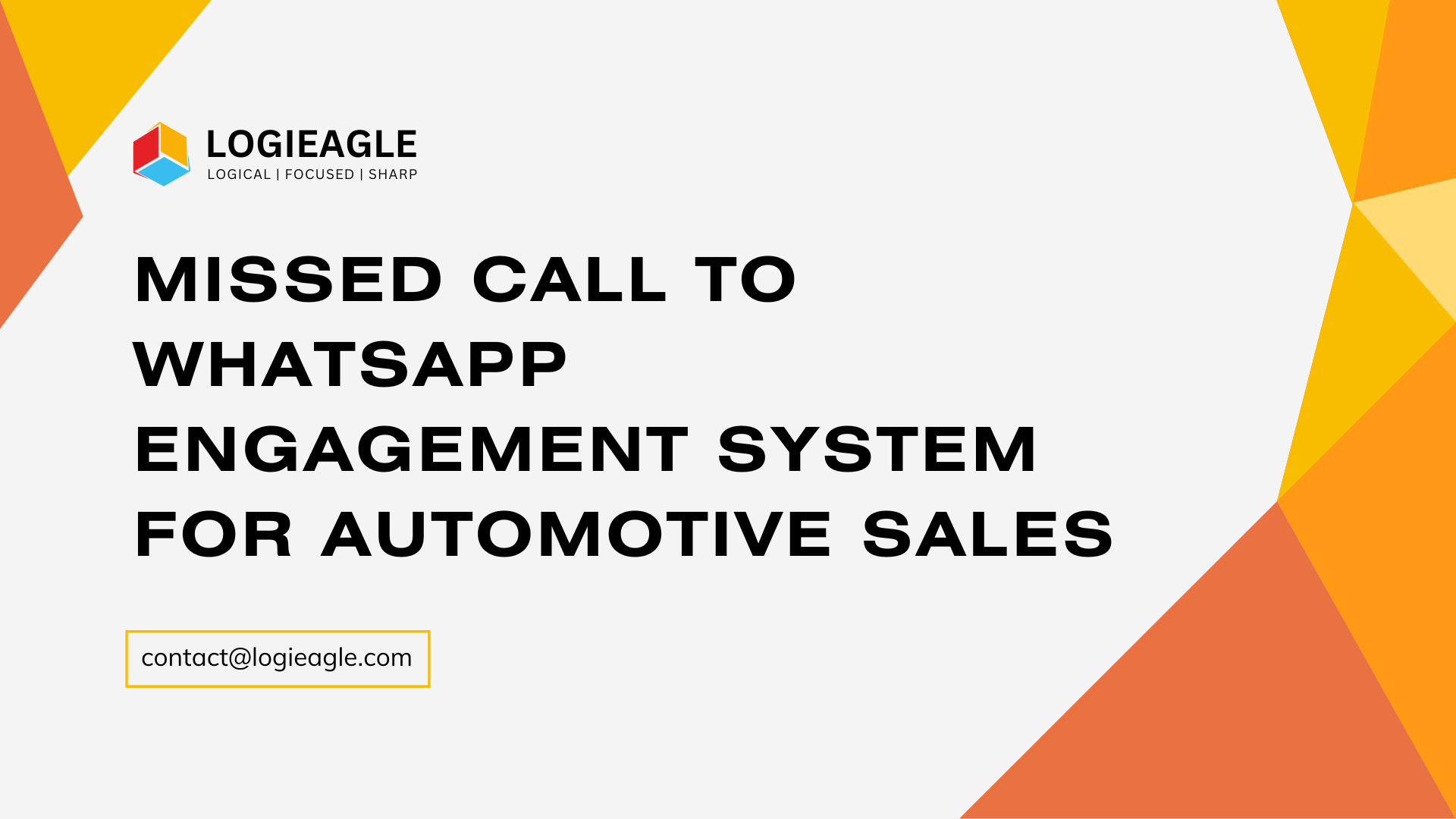 Missed Call to WhatsApp Engagement System for Automotive Sales