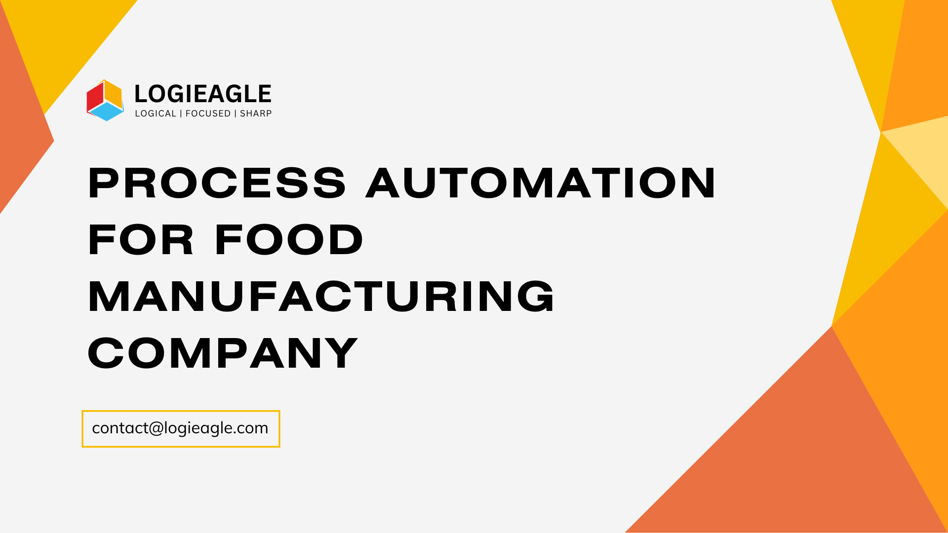 Process Automation for Food Manufacturing Company